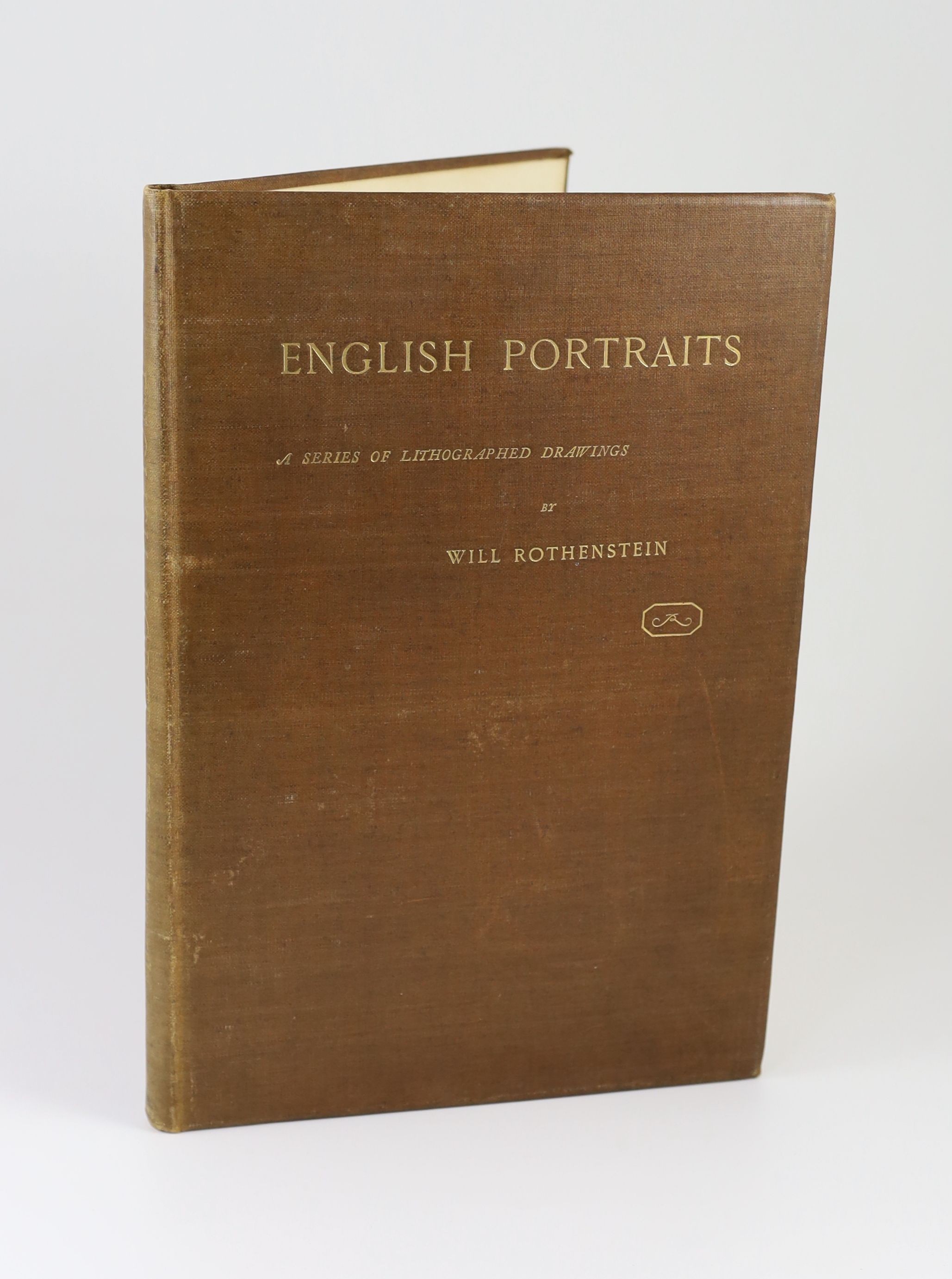 Rothenstein, William - English Portraits, a series of Lithographed Drawings - limited ed. one of 750. Complete with 24 illustrated plates, limitation and dedication page. Cloth with gilt letters direct on upper and spine